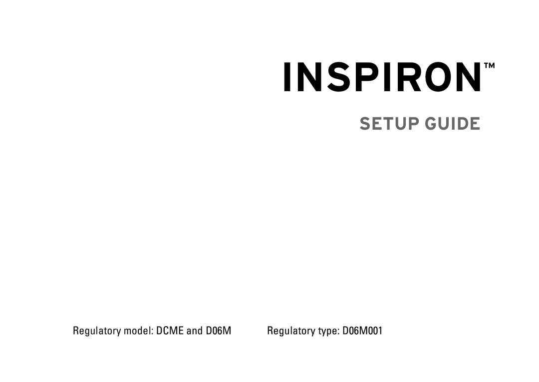 Dell 0M1PTFA00 setup guide Inspiron, Setup Guide, Regulatory model DCME and D06M Regulatory type D06M001 